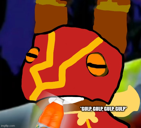 Super Pretztail(background) | *GULP, GULP, GULP, GULP* | image tagged in super pretztail background | made w/ Imgflip meme maker
