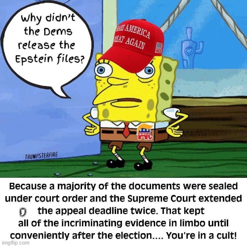Answering the question again | , | image tagged in jeffrey epstein,epstein,donald trump,trump,maga,deep state | made w/ Imgflip meme maker