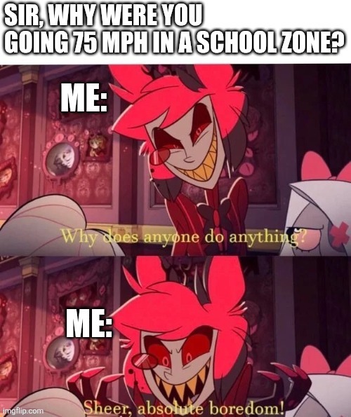Either 7:30am or 3:00 pm, either works | image tagged in alistor,sheer absolute boredom | made w/ Imgflip meme maker