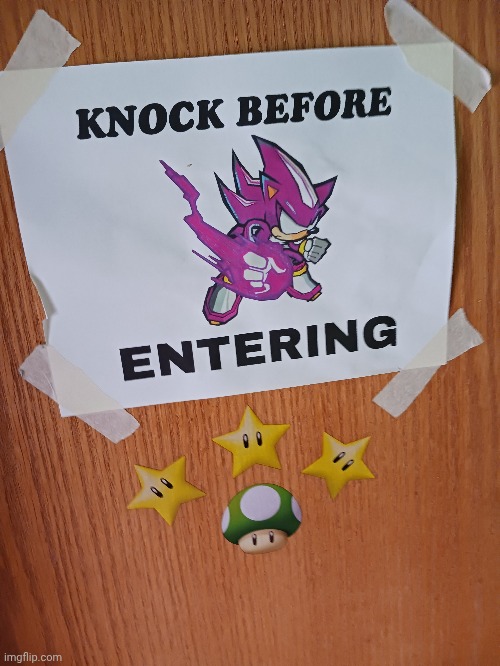 This is on the door outside of my little brother's room, why do he think ts tough | made w/ Imgflip meme maker