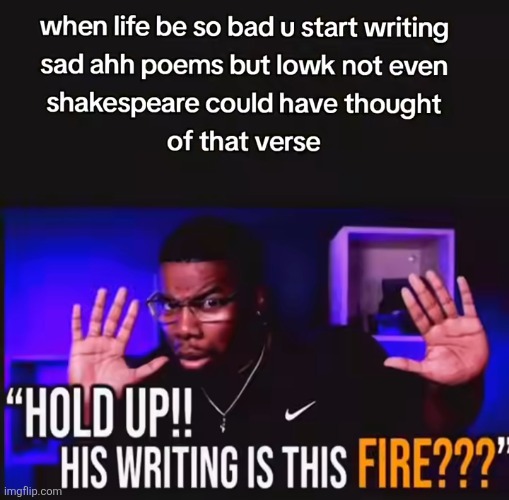 The shit I did last night | made w/ Imgflip meme maker