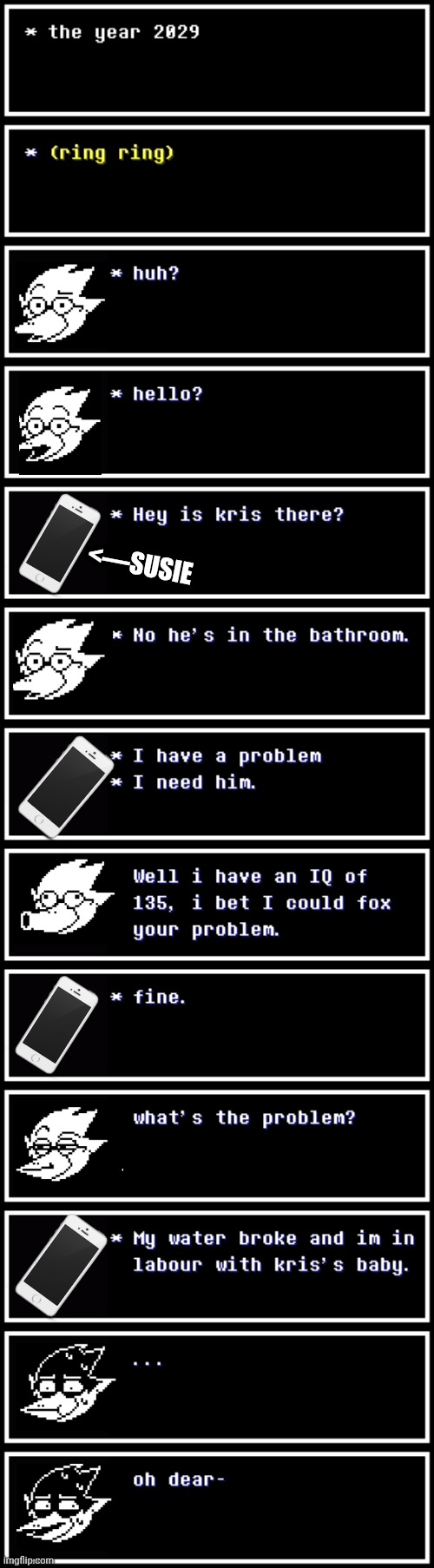mmmh tasty | <—SUSIE | image tagged in deltarune,memes,young sheldon,reference | made w/ Imgflip meme maker