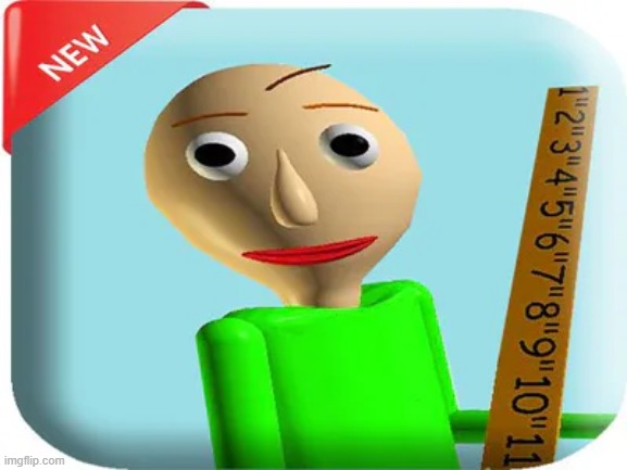 PLAY BALDI APP OKAY HELLO TALKING ANGRY TEACHER MATH | made w/ Imgflip meme maker