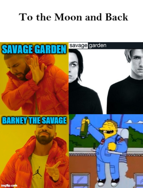 Barney joins NASA | image tagged in the simpsons,savage garden,climbing,lattice climbing,space,latticeclimbing | made w/ Imgflip meme maker
