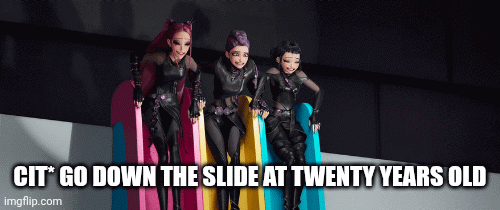 I | CIT* GO DOWN THE SLIDE AT TWENTY YEARS OLD | image tagged in gifs,kpop demon hunter,playground | made w/ Imgflip images-to-gif maker
