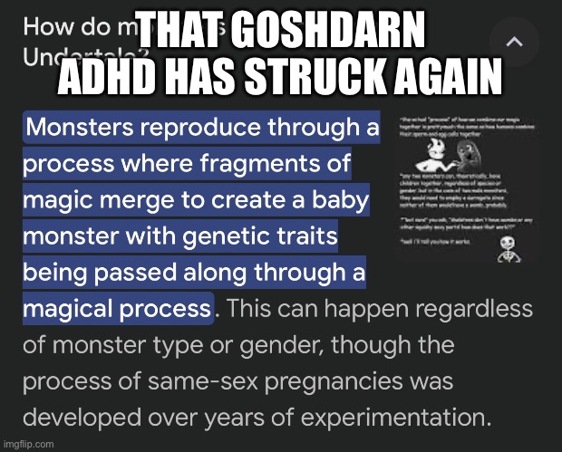 Lowkey cool (megik) | THAT GOSHDARN ADHD HAS STRUCK AGAIN | made w/ Imgflip meme maker
