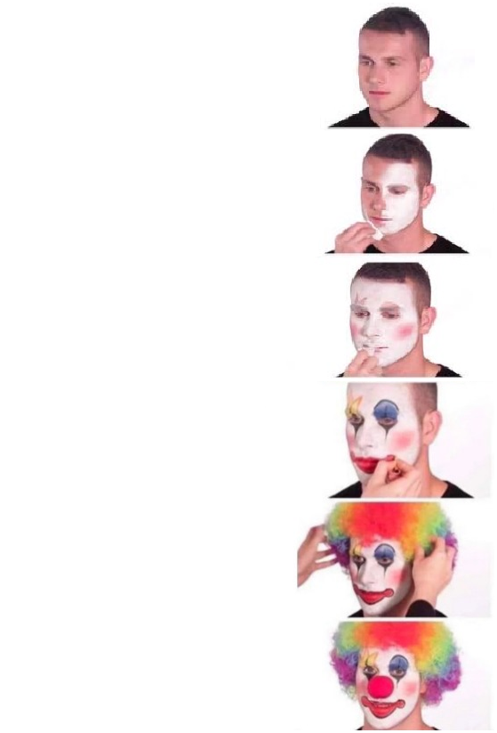 Clown Applying Makeup Extended Blank Meme Template