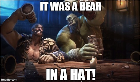 IT WAS A BEAR IN A HAT! | made w/ Imgflip meme maker