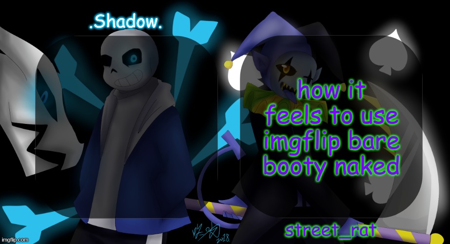 street and moons shared temp | how it feels to use imgflip bare booty naked | image tagged in street and moons shared temp | made w/ Imgflip meme maker