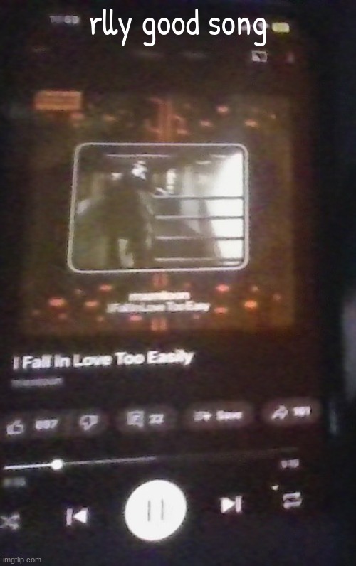 quality is so good to where it looks bad fr, I Fall In Love Too Easily - mxmtoon | rlly good song | made w/ Imgflip meme maker