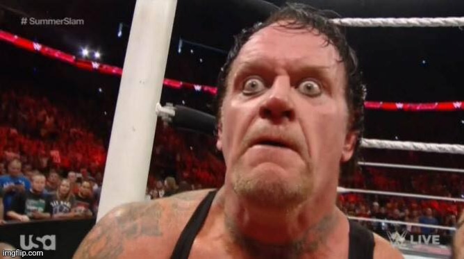 waddafaq | image tagged in undertaker | made w/ Imgflip meme maker