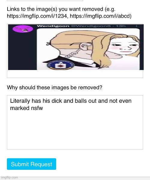 Never thought I’d have to report something for this, ngl | made w/ Imgflip meme maker