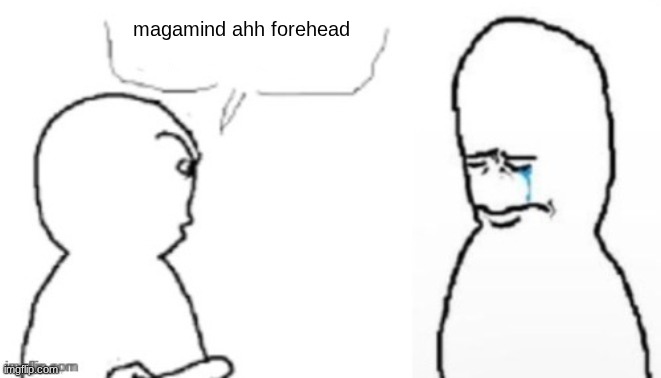 blank poopy template | magamind ahh forehead | image tagged in blank poopy template | made w/ Imgflip meme maker