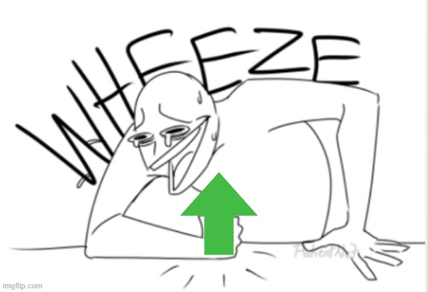 wheeze | image tagged in wheeze | made w/ Imgflip meme maker