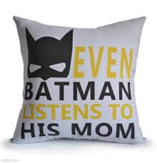 yeah... about that | image tagged in batman,pillow | made w/ Imgflip meme maker
