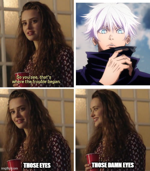 those damn eyes Blank Meme Template