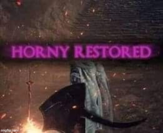 Horny restored | image tagged in horny restored | made w/ Imgflip meme maker