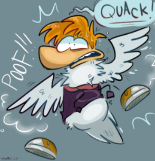 Chat this actually happens in rayman legends you get turned into a duck for 2 levels | made w/ Imgflip meme maker