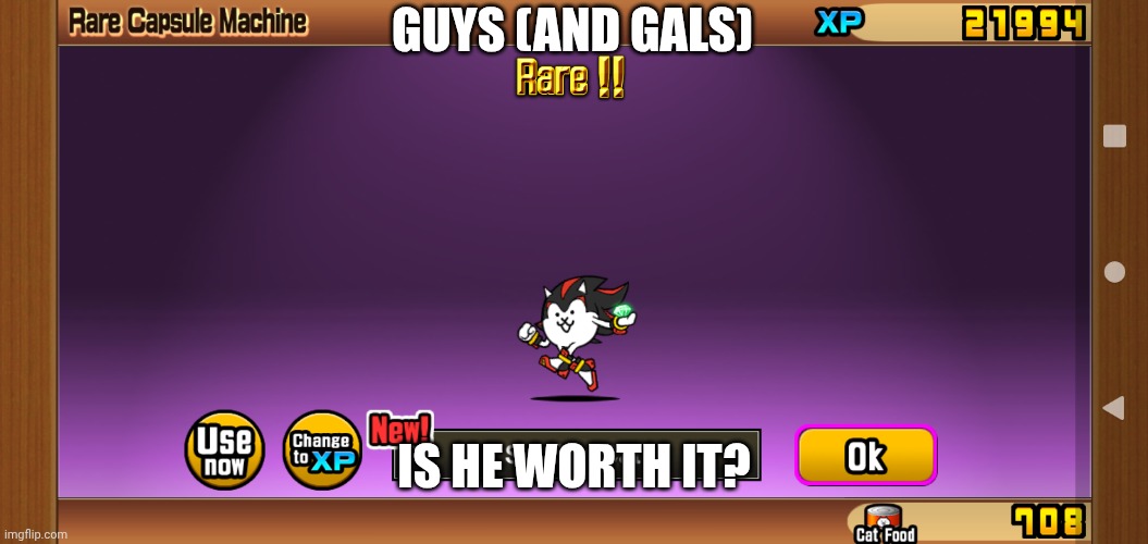 Collab Unit | GUYS (AND GALS); IS HE WORTH IT? | image tagged in poor | made w/ Imgflip meme maker
