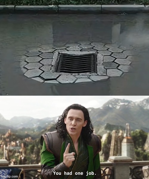 one job... | image tagged in you had one job just the one,you had one job | made w/ Imgflip meme maker