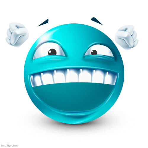 Happy Blue Emoji | image tagged in happy blue emoji | made w/ Imgflip meme maker