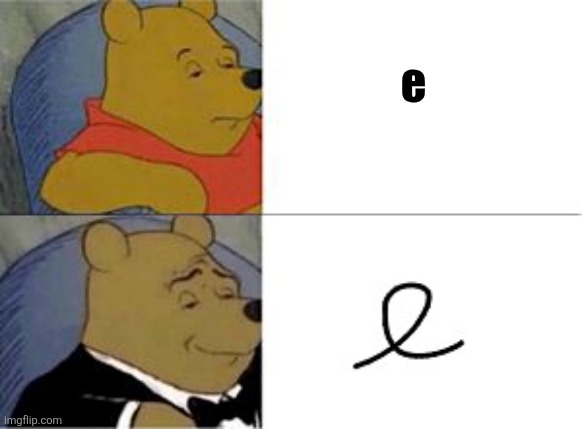 e | e | image tagged in e | made w/ Imgflip meme maker
