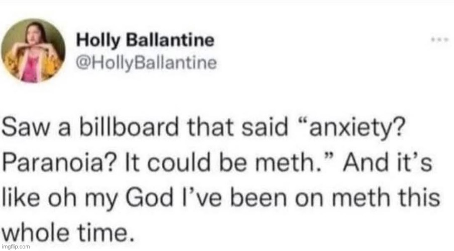 why are all my memes about meth rn | made w/ Imgflip meme maker