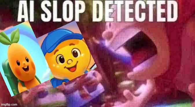 AI SLOP DETECTED | image tagged in ai slop detected | made w/ Imgflip meme maker