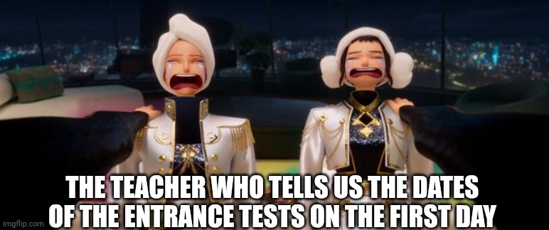 Very | THE TEACHER WHO TELLS US THE DATES OF THE ENTRANCE TESTS ON THE FIRST DAY | image tagged in kpop demon hunter,scuola | made w/ Imgflip meme maker