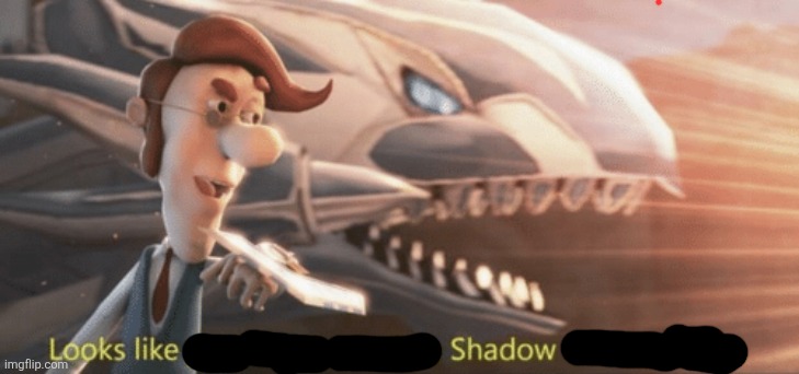 Looks like you’re going to the shadow realm jimbo | image tagged in looks like you re going to the shadow realm jimbo | made w/ Imgflip meme maker