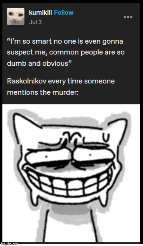 Me too rodya </3 | made w/ Imgflip meme maker