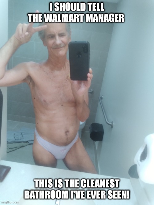 Should I  post a review? | I SHOULD TELL THE WALMART MANAGER; THIS IS THE CLEANEST BATHROOM I'VE EVER SEEN! | image tagged in jeffrey | made w/ Imgflip meme maker