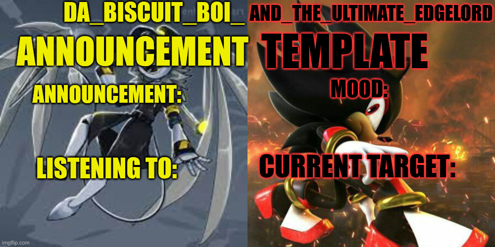 Da_Biscuit_Boi_and_The_Ultimate_Edgelord announcement template Blank Meme Template