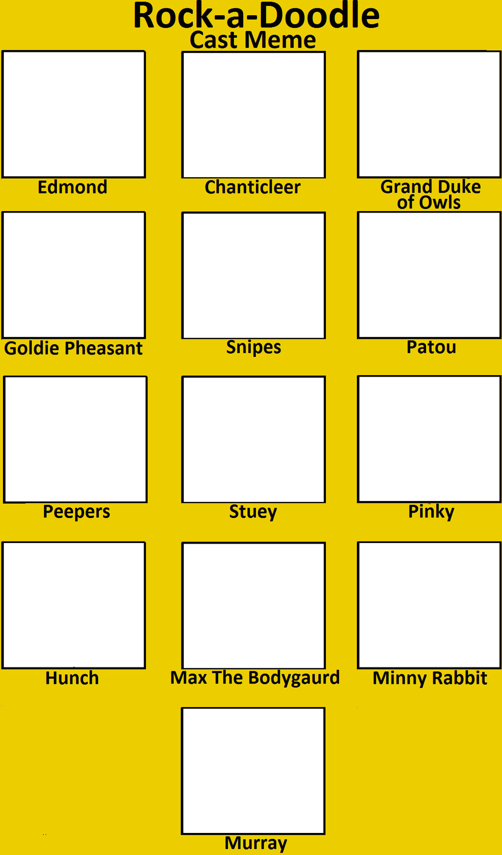 Rock-A-Doodle Cast Meme Blank Meme Template