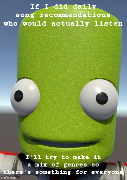 Photosynthesis | If I did daily song recommendations who would actually listen; I'll try to make it a mix of genres so there's something for everyone | image tagged in photosynthesis | made w/ Imgflip meme maker