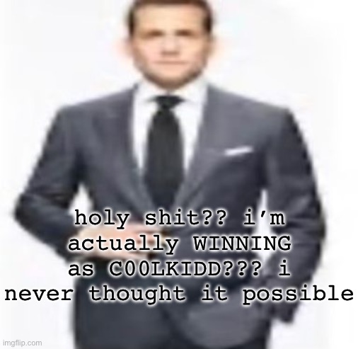 all i had to do was turn off visible attack hitboxes | holy shit?? i’m actually WINNING as C00LKIDD??? i never thought it possible | image tagged in man | made w/ Imgflip meme maker