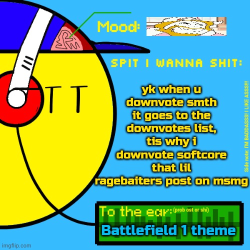 heart ackatt after read | yk when u downvote smth it goes to the downvotes list, tis why i downvote softcore that lil ragebaiters post on msmg; Battlefield 1 theme | image tagged in randomizer's rylix announcement temp,ragebait | made w/ Imgflip meme maker