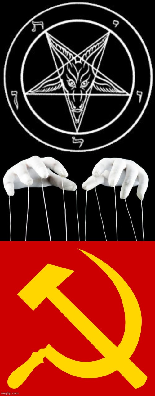 Communism is a puppet of Satanism | image tagged in inverted pentagram,puppet master,hammer and sickle,communism,satanism | made w/ Imgflip meme maker