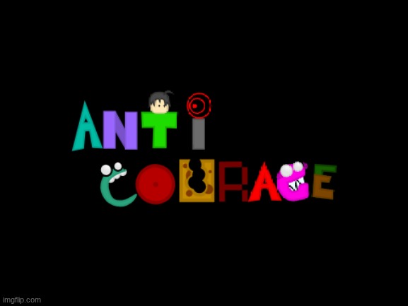 Switching from Agony to AntiCourage. How does it sound? | image tagged in google images,anticourage | made w/ Imgflip meme maker