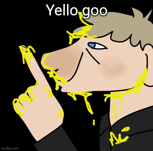 John hushing you | Yello goo | image tagged in john hushing you | made w/ Imgflip meme maker