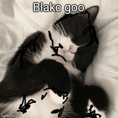 I need it </3 | Blakc goo | image tagged in i need it /3 | made w/ Imgflip meme maker