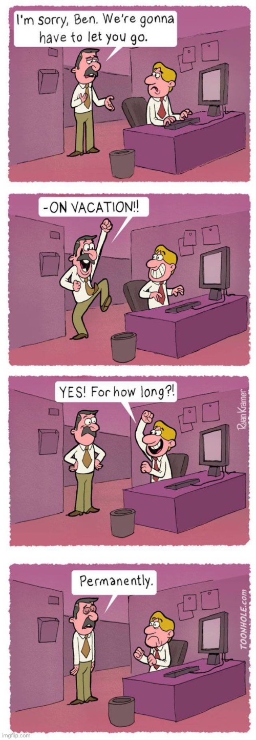 image tagged in comics,toonhole,office,permanent vacation | made w/ Imgflip meme maker