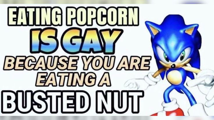 Eating popcorn is gay Blank Meme Template
