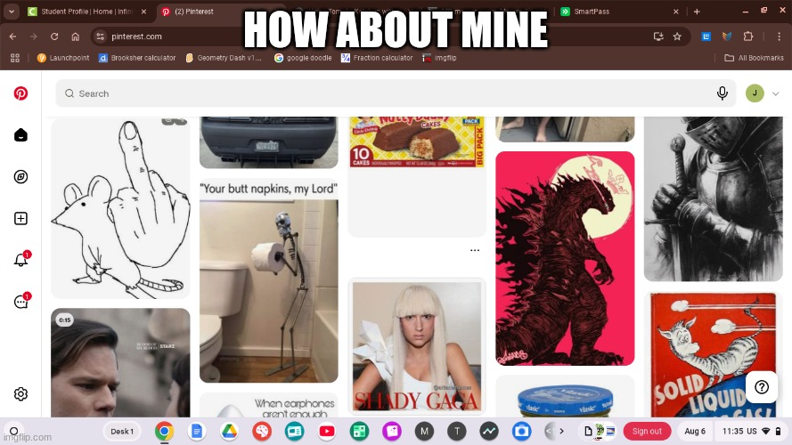 HOW ABOUT MINE | made w/ Imgflip meme maker