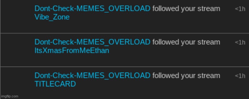 guys i think i should check memes overload | made w/ Imgflip meme maker