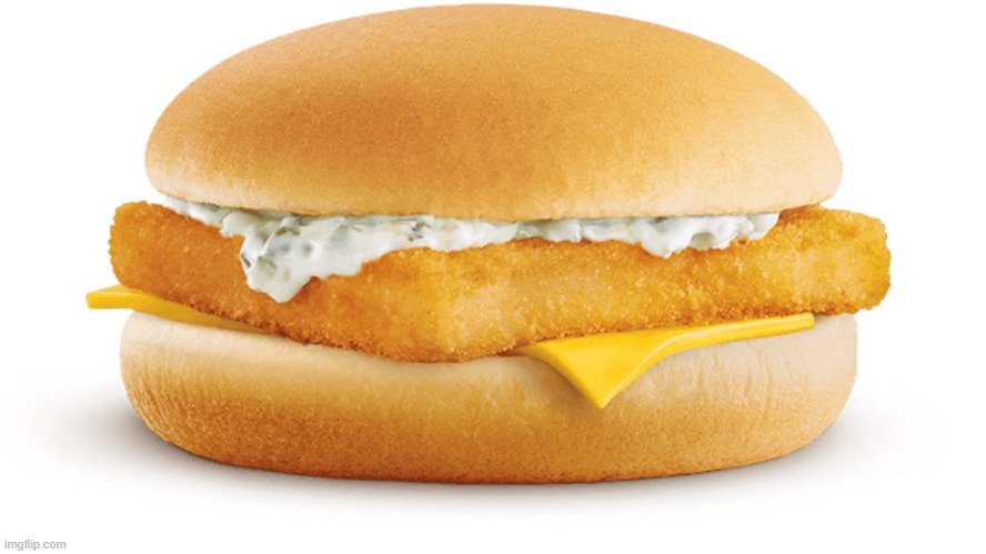 Filet O Fish | image tagged in filet o fish | made w/ Imgflip meme maker