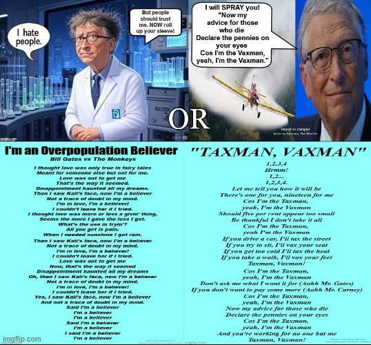 Satirical Songs:  "I'm an Overpopulation Believer" by Bill Gates vs The Monkeys & "Taxman, Vaxman" Duet by Carney & Gates | made w/ Imgflip meme maker