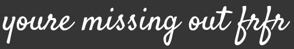 youre missing out frfr | made w/ Imgflip meme maker