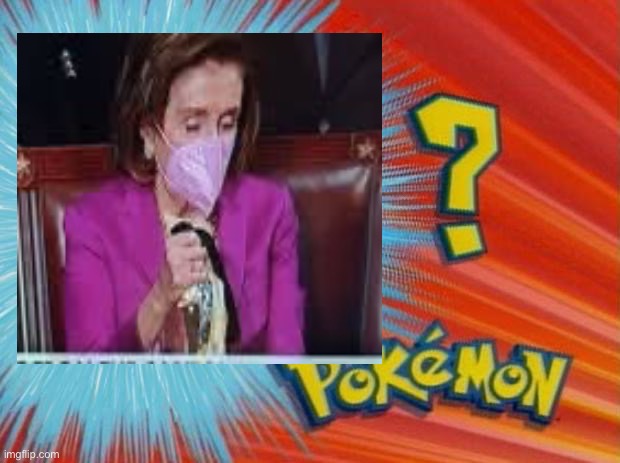 who is that pokemon | WHO IS THIS POKÉMON? | image tagged in who is that pokemon,pokemon,nancy pelosi,democrat,pink,funny pokemon | made w/ Imgflip meme maker