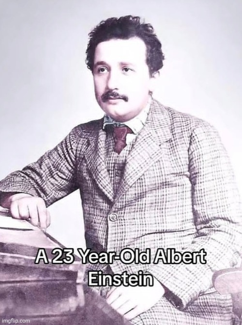 einstein when he was young | made w/ Imgflip meme maker